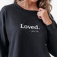 Be the Light | LOVED SWEATSHIRT