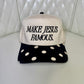 Make Jesus Famous Polka Dot Hat