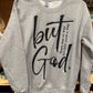 But GOD