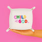 Child of GOD Trinket Gift Tray