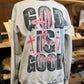 GOD is good All The Time