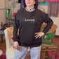 Be the Light | LOVED SWEATSHIRT